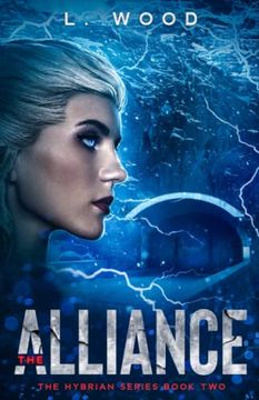 portada The Alliance: A Fast-Paced Sci-Fi Action Thriller (The Hybrian Series Book Two) (en Inglés)