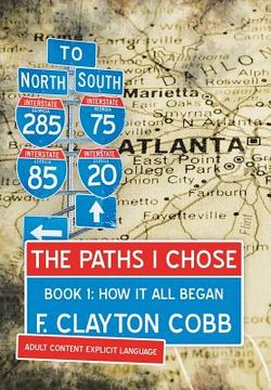 portada The Paths I Chose: The Stories of a Brotha from the South Side of Atlanta (in English)