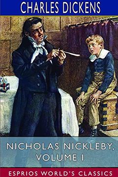 portada Nicholas Nickleby, Volume i (Esprios Classics) (en Inglés)