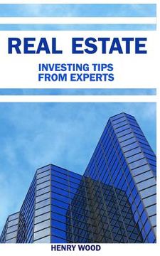 portada 10 Real Estate Investing Tips from Experts: How to Become Financially Free (en Inglés)