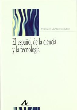 portada El español de la ciencia y la tecnología (Bibliotheca philologica) (in Spanish)