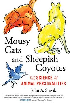 portada Mousy Cats and Sheepish Coyotes: The Science of Animal Personalities (en Inglés)