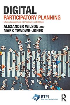 portada Digital Participatory Planning: Citizen Engagement, Democracy, and Design (Rtpi Library Series) (in English)