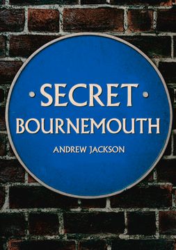 portada Secret Bournemouth (en Inglés)