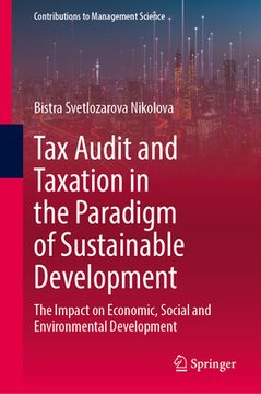 portada Tax Audit and Taxation in the Paradigm of Sustainable Development: The Impact on Economic, Social and Environmental Development (in English)