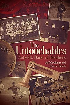 portada The Untouchables: Anfield'S Band of Brothers (en Inglés)