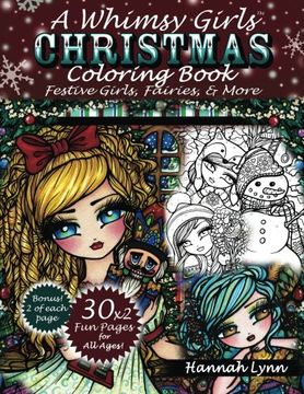 portada A Whimsy Girls Christmas Coloring Book: Festive Girls, Fairies, & More (en Inglés)