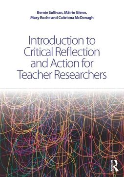 portada Introduction to Critical Reflection and Action for Teacher Researchers (in English)