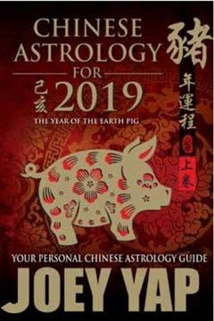 portada Chinese Astrology for 2019 (en Inglés)