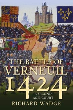 portada The Battle of Verneuil 1424: A Second Agincourt' (en Inglés)