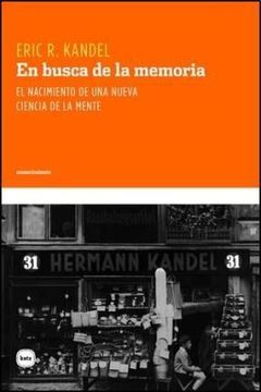 portada En Busca de la Memoria el Nacimiento de una Nueva Cienc ia de la Mente (Coleccion Conocimie (in Spanish)