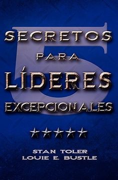portada cinco secretos para lideres excepionales (spanish: five secrets of exceptional leaders)