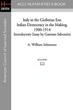 portada italy in the giolittian era: italian democracy in the making, 1900-1914 introductory essay by gaetano salvemini (in English)