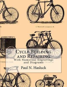 portada Cycle Building and Repairing: With Numerous Engravings and Diagrams (in English)