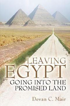 portada leaving egypt going into the promised land (en Inglés)