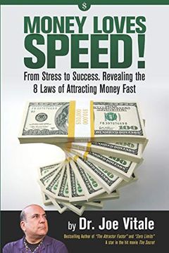 portada Money Loves Speed: From Stress to Success: Revealing the 8 Laws of Attracting Money Fast (in English)