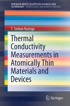 portada Thermal Conductivity Measurements in Atomically Thin Materials and Devices (en Inglés)