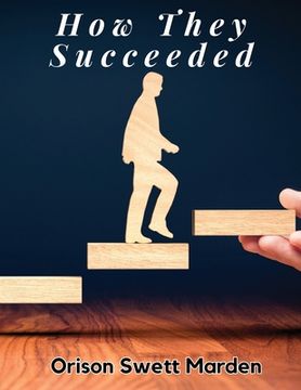 portada How They Succeeded (en Inglés)