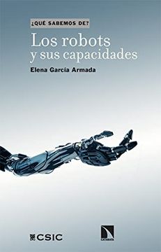 portada Los Robots y sus Capacidades: 131 (Que Sabemos De? ) (in Spanish)