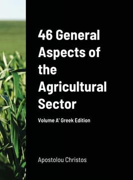 portada 46 General Aspects of the Agricultural Sector Greek Edition