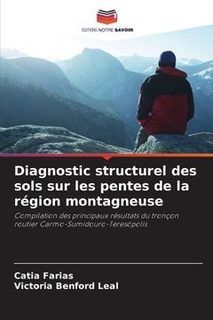 portada Diagnostic structurel des sols sur les pentes de la région montagneuse (in French)