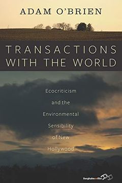 portada Transactions With the World: Ecocriticism and the Environmental Sensibility of new Hollywood (in English)