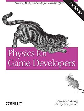 portada Physics for Game Developers: Science, Math, and Code for Realistic Effects 