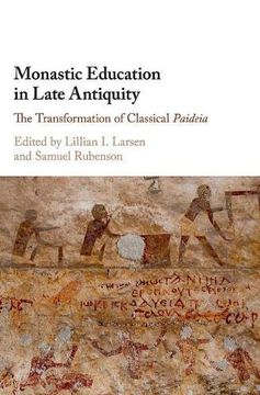 portada Monastic Education in Late Antiquity (en Inglés)