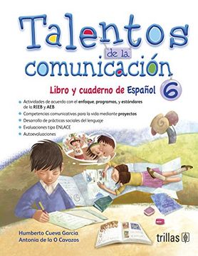 portada talentos de la comunicacion: libro y cuaderno de español 6
