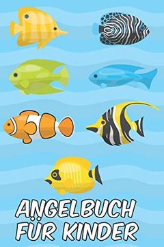 portada Angelbuch für Kinder: Tolles Angelfangbuch für Junge Angler, Sportfischer und Petrijünger | Tolle Geschenkidee für Kinder 