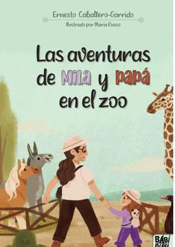 portada Las Aventuras de Mila y Papá en el zoo (el Planeta Imaginario) (in Spanish)