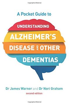 portada A Pocket Guide to Understanding Alzheimer's Disease and Other Dementias, Second Edition (in English)