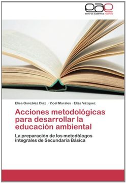 portada Acciones metodológicas para desarrollar la educación ambiental: La preparación de los metodólogos integrales de Secundaria Básica