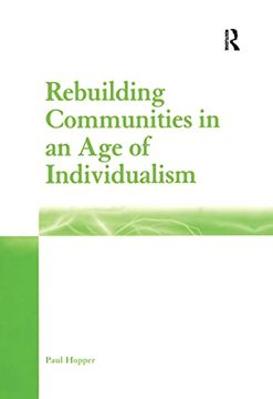 portada Rebuilding Communities in an age of Individualism (en Inglés)