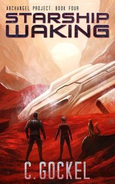 portada Starship Waking: Archangel Project. Book 4 (en Inglés)