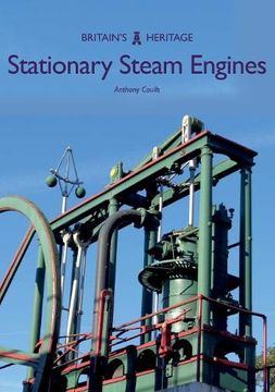 portada Stationary Steam Engines (Britain's Heritage) (en Inglés)