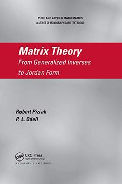 portada Matrix Theory: From Generalized Inverses to Jordan Form (Chapman & Hall (in English)