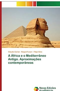 portada A África e o Mediterrâneo Antigo. Aproximações Contemporâneas (in Portuguese)