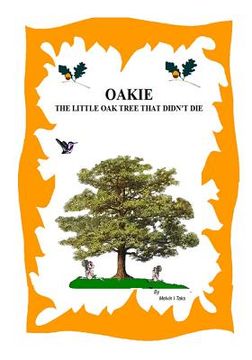 portada oakie, the little oak tree that didn't die (en Inglés)