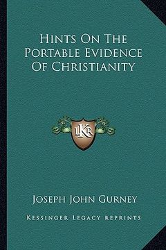 portada hints on the portable evidence of christianity (en Inglés)