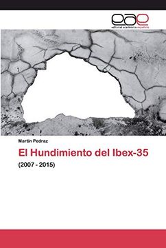 portada El Hundimiento del Ibex-35: (2007 - 2015)