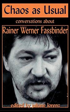portada Chaos as Usual: Conversations About Rainer Werner Fassbinder (Applause Books) (en Inglés)