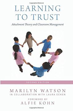 portada Learning to Trust: Attachment Theory and Classroom Management (en Inglés)