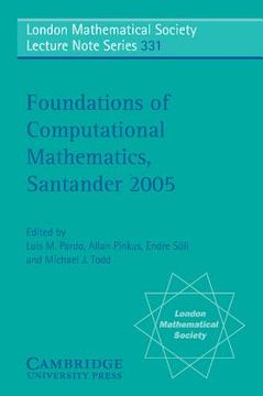 portada Foundations of Computational Mathematics, Santander 2005 Paperback (London Mathematical Society Lecture Note Series) (in English)