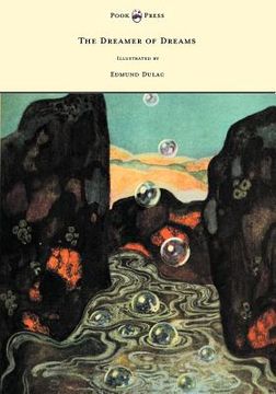 portada the dreamer of dreams - illustrated by edmund dulac (in English)