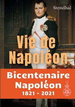 portada Vie de Napoléon: La biographie inachevée de Napoléon par Stendhal