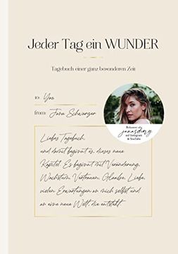 portada Jeder tag ein Wunder: Tagebuch Einer Ganz Besonderen Zeit von Jana Schwarzer (Janasdiary)Von Jana Schwarzer (Janasdiary) (in German)