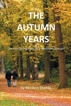 portada The Autumn Years: The Concluding Story of a Walthamstow Girl (en Inglés)