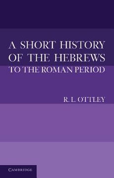 portada A Short History of the Hebrews to the Roman Period Paperback (en Inglés)
