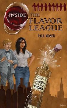 portada Inside the Flavor League: A Slightly Buzzed Satirical Novel